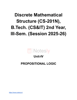 Discrete Mathematical Structure (CS-201N) – Unit IV: Propositional Logic | B.Tech. (CS&IT) 2nd Year, III-Sem. (2025-26)