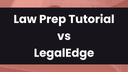 LegalEdge vs Law Prep Tutorial: Which CLAT Coaching is Better?